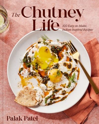 The chutney life - The Chutney Life. ISBN: 9781419764394. by Palak Patel. $35.00. Quantity. Add to cart. From Palak Patel, the founder of the hugely popular of lifestyle brand and blog, The …